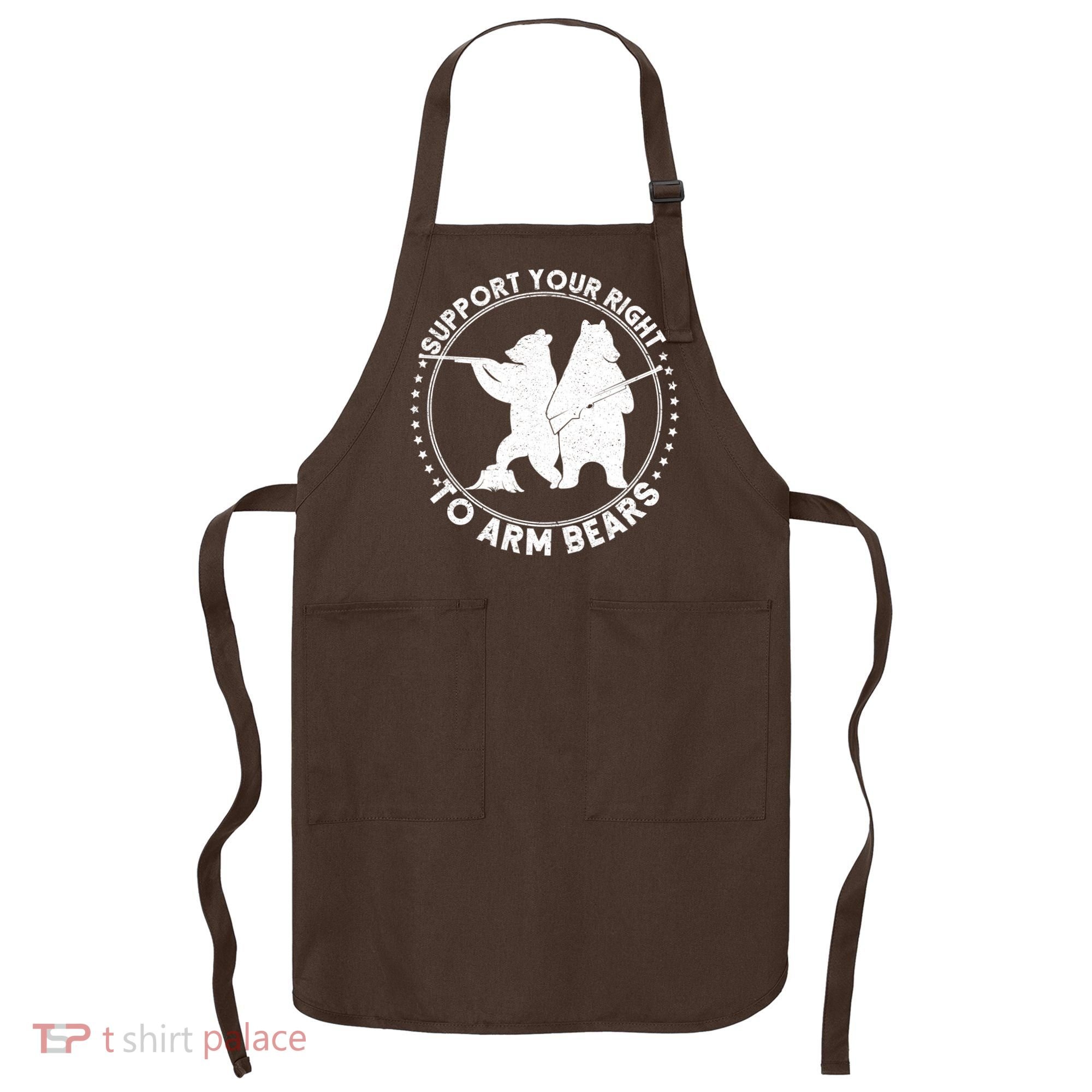 Support Your Right To Arm Bears Apron