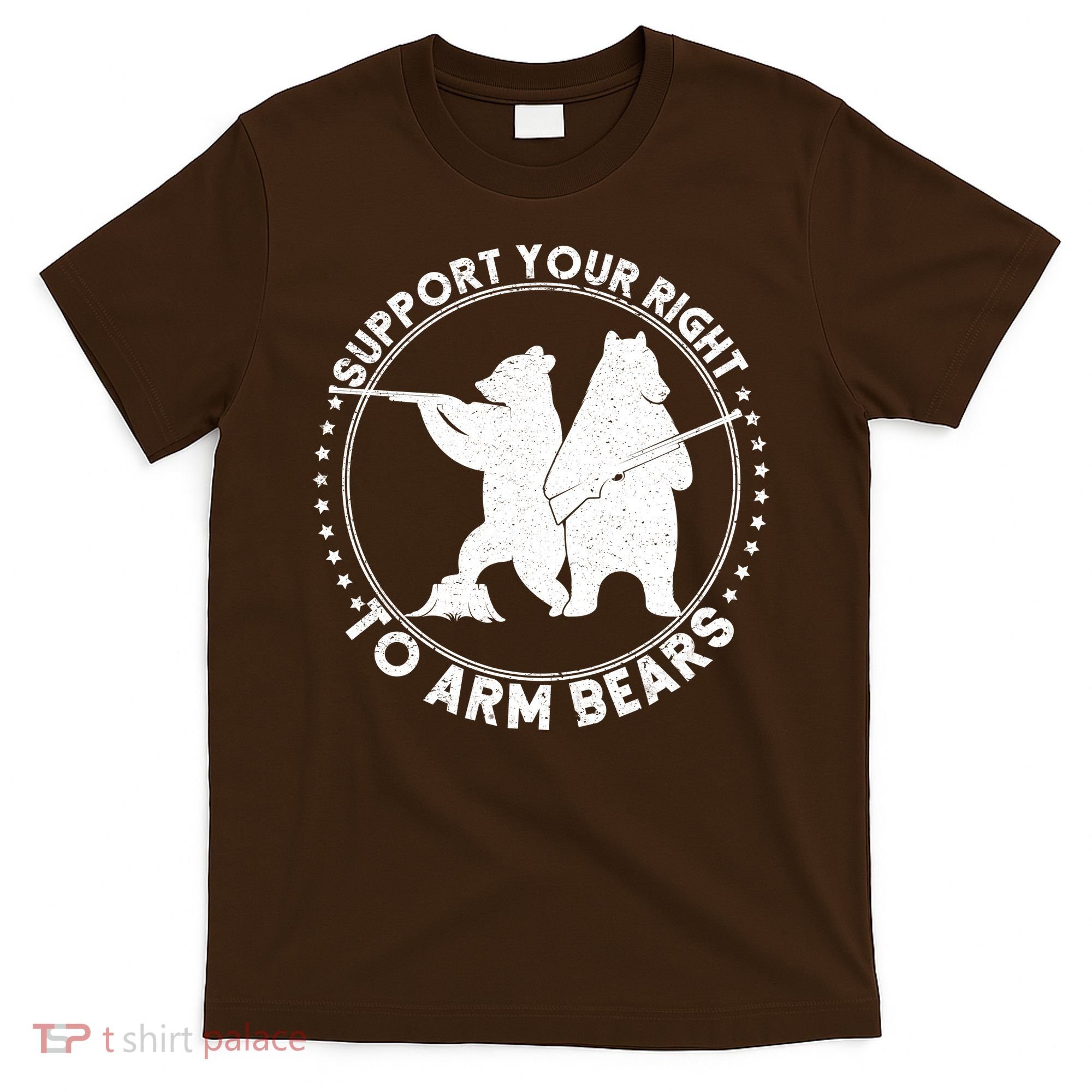 Support Your Right To Arm Bears T-Shirt