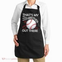 Supportive Baseball Sister That's My Brother Out There Apron thumb 2