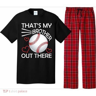 Supportive Baseball Sister That's My Brother Out There Pajama Set