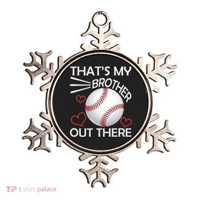 Supportive Baseball Sister That's My Brother Out There Ornament