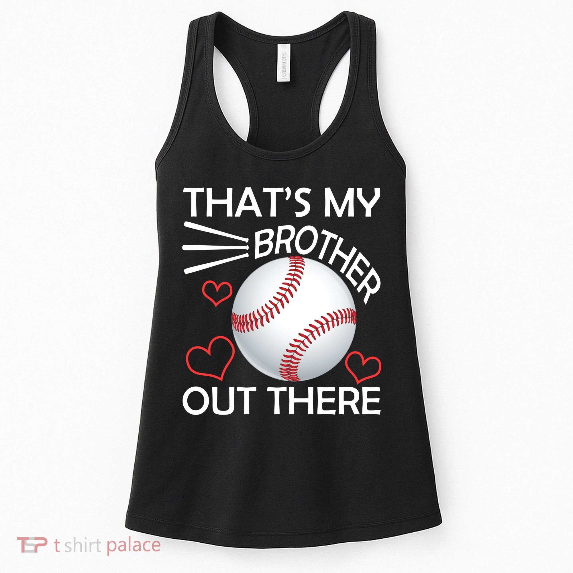 Supportive Baseball Sister That's My Brother Out There Women's Tank Top