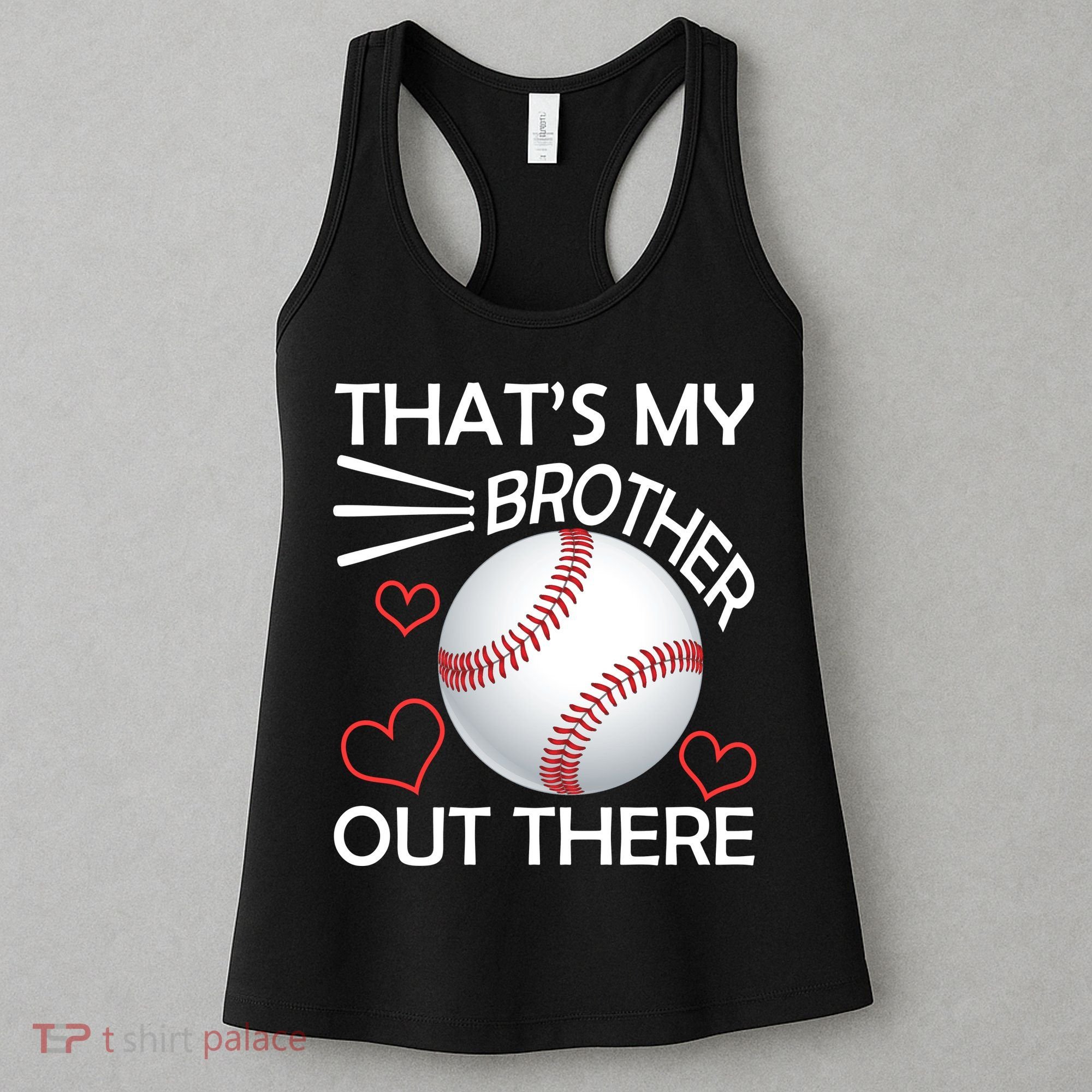 Supportive Baseball Sister That's My Brother Out There Women's Tank Top