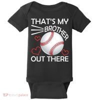 Supportive Baseball Sister That's My Brother Out There Baby Bodysuit thumb 0