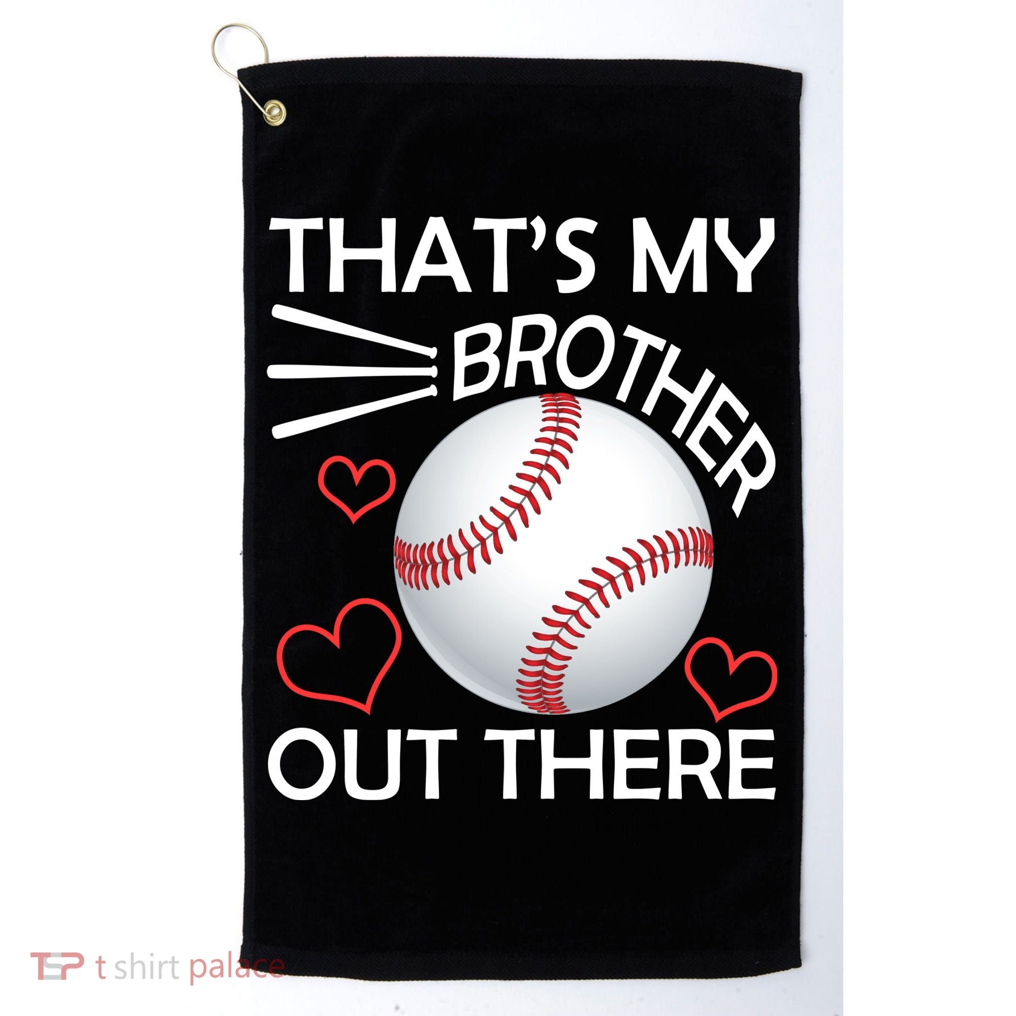 Supportive Baseball Sister That's My Brother Out There Golf Towel