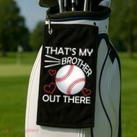 Supportive Baseball Sister That's My Brother Out There Golf Towel thumb 2