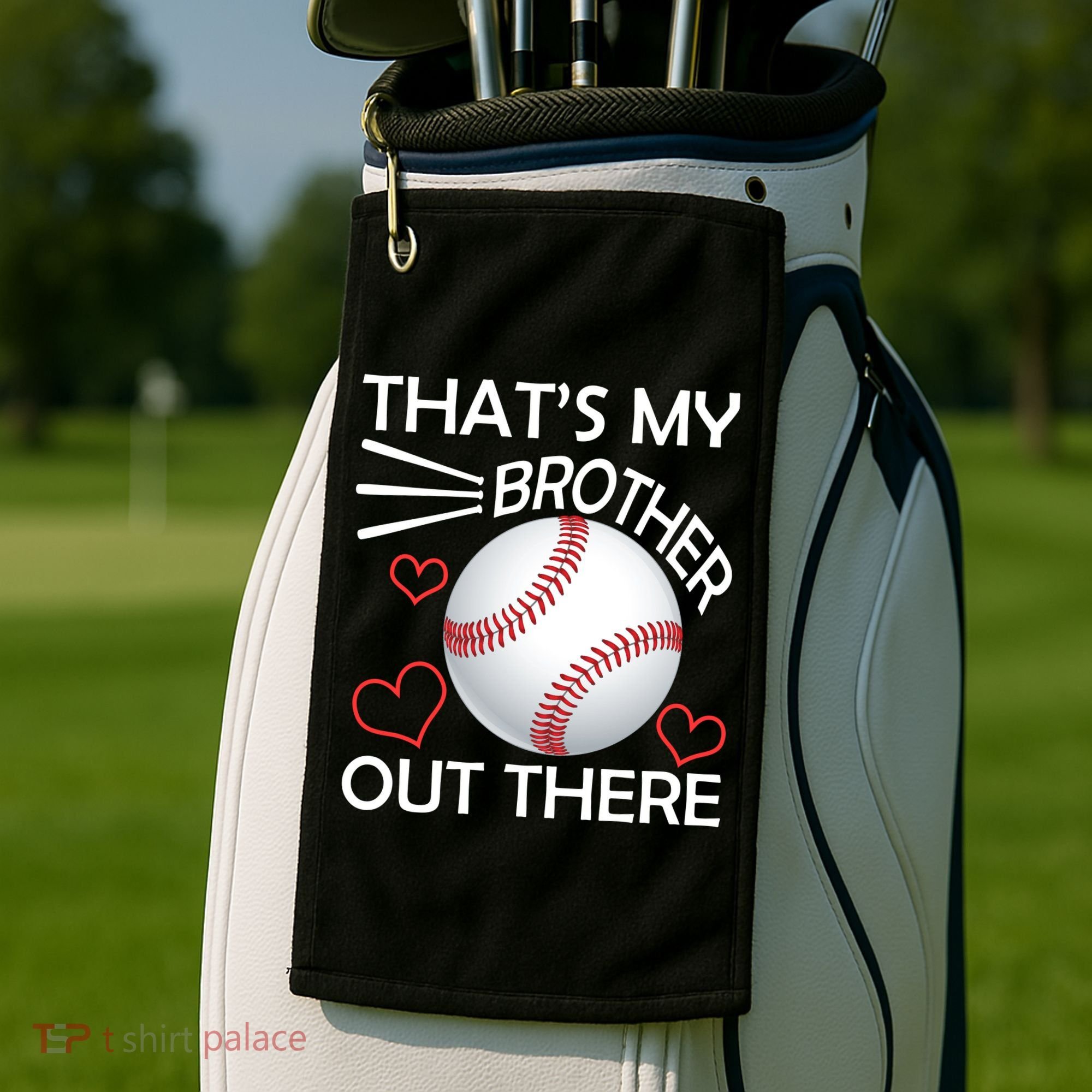 Supportive Baseball Sister That's My Brother Out There Golf Towel