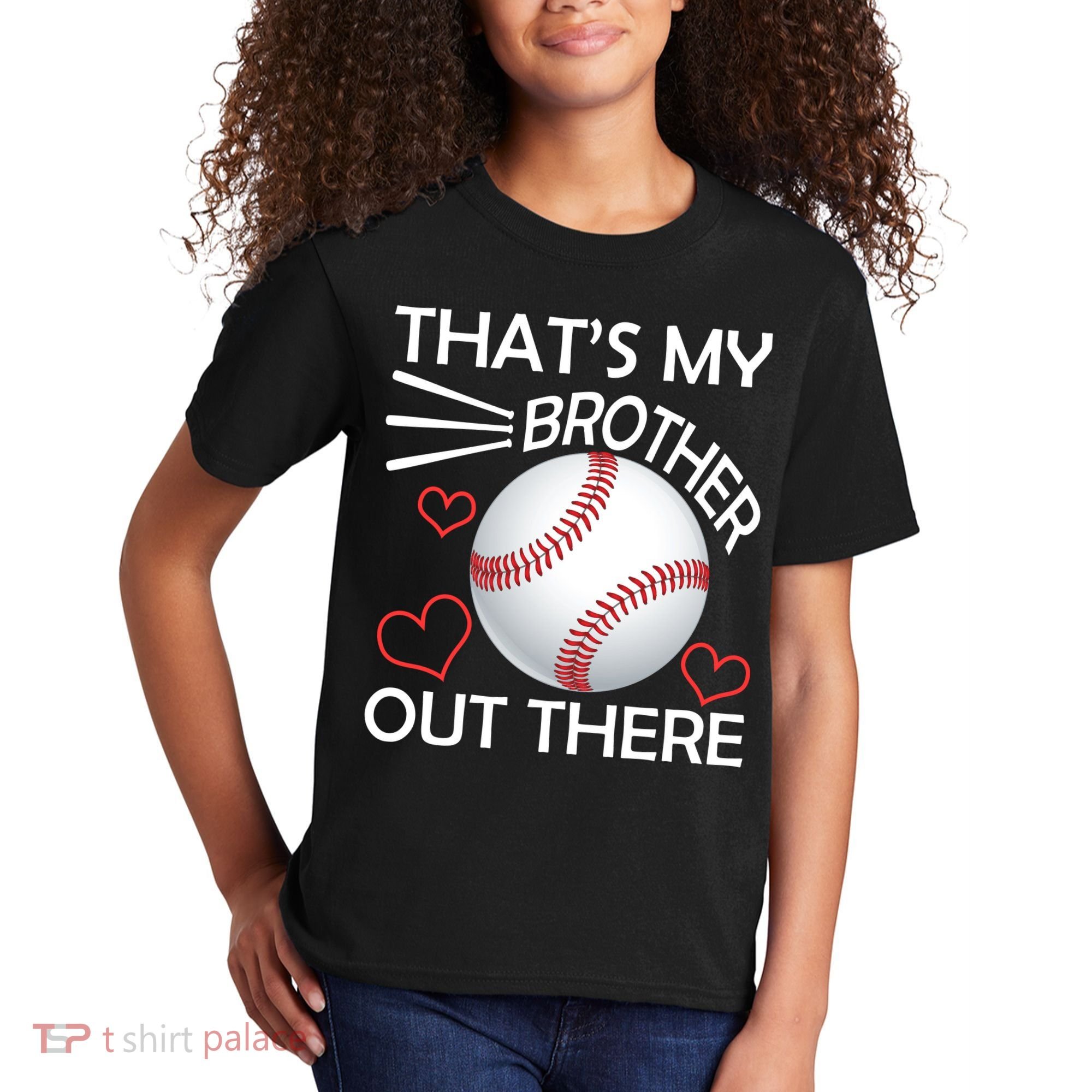 Supportive Baseball Sister That's My Brother Out There Kids T-Shirt