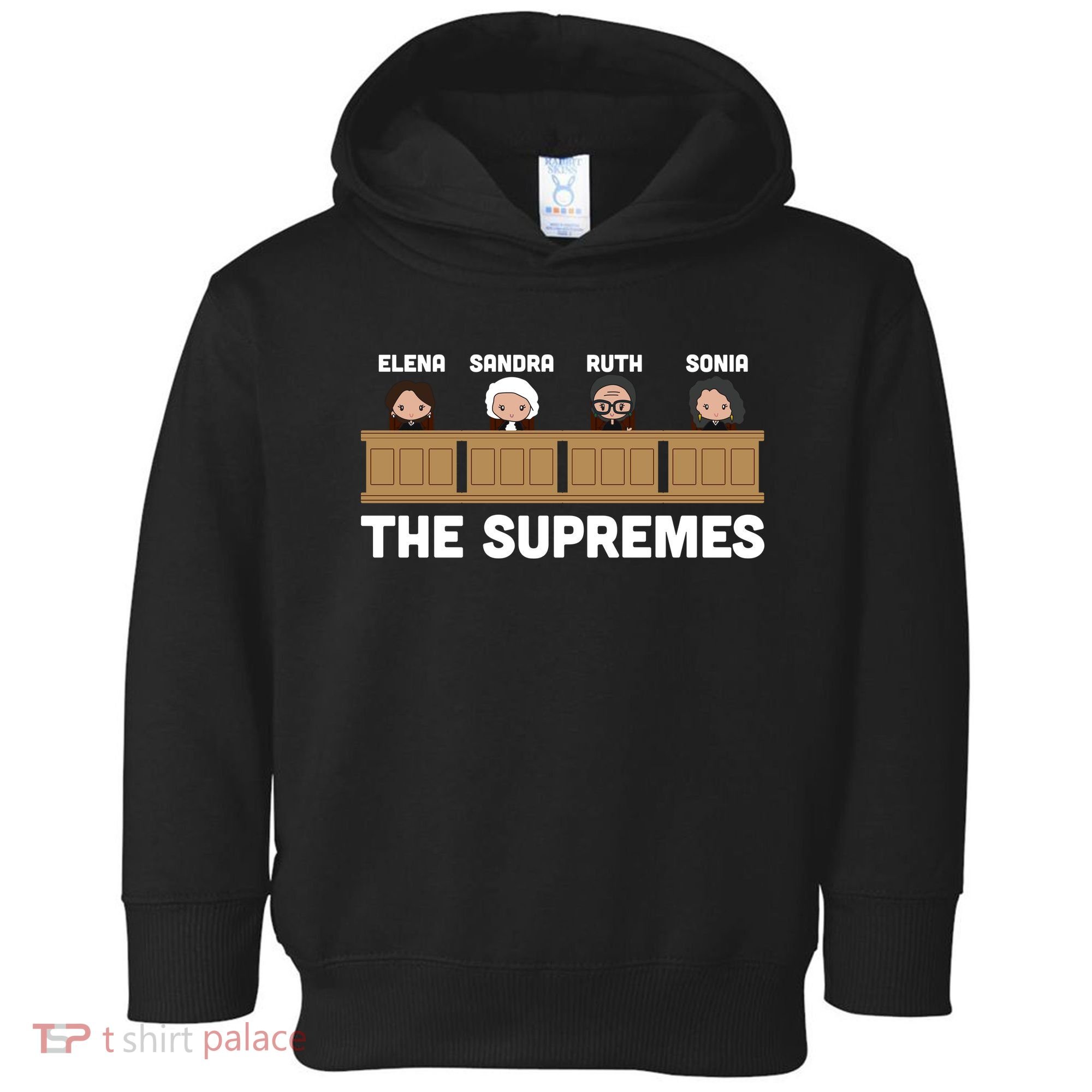  Supreme Court RBG Ginsburg The Supremes Toddler Hoodie