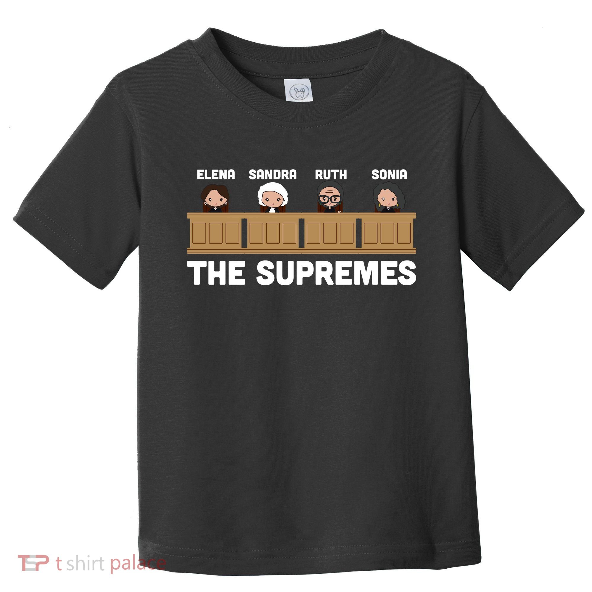  Supreme Court RBG Ginsburg The Supremes Toddler T-Shirt