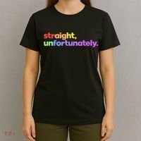 Straight Unfortunately Rainbow Pride Ally T-Shirt thumb 4