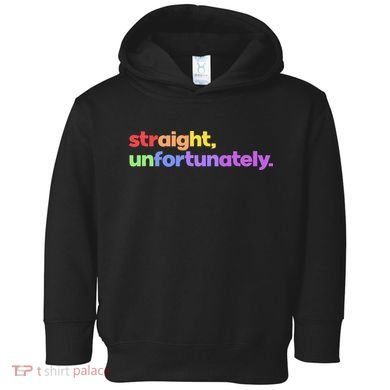 Straight Unfortunately Rainbow Pride Ally Toddler Hoodie