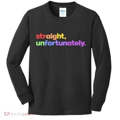 Straight Unfortunately Rainbow Pride Ally Kids Long Sleeve Shirt