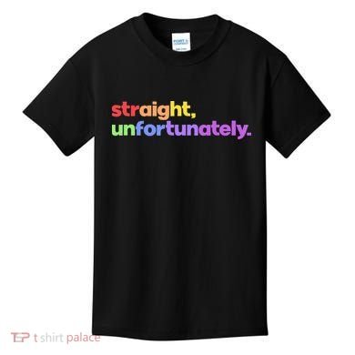 Straight Unfortunately Rainbow Pride Ally Kids T-Shirt