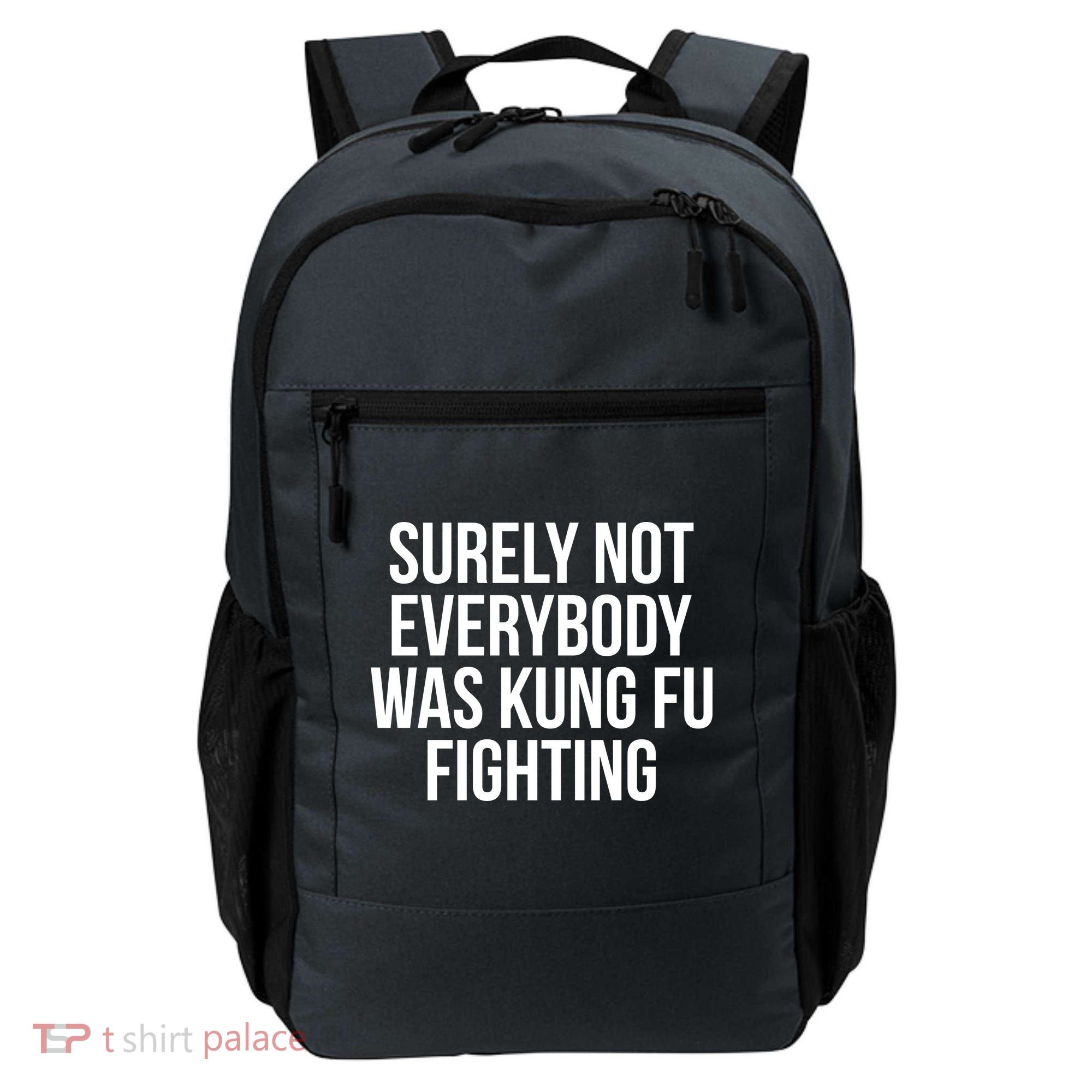 Surely Not Everybody was Kung FU Fighting Backpack