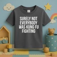 Surely Not Everybody was Kung FU Fighting Toddler T-Shirt thumb 3
