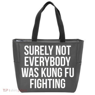 Surely Not Everybody was Kung FU Fighting Tote Bag