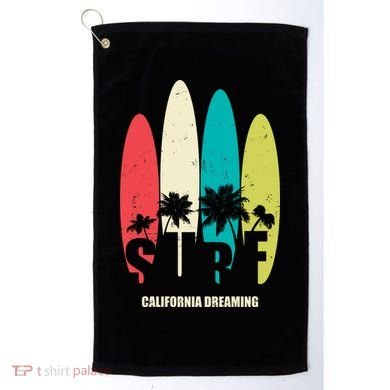 Surf California Dreaming  Golf Towel
