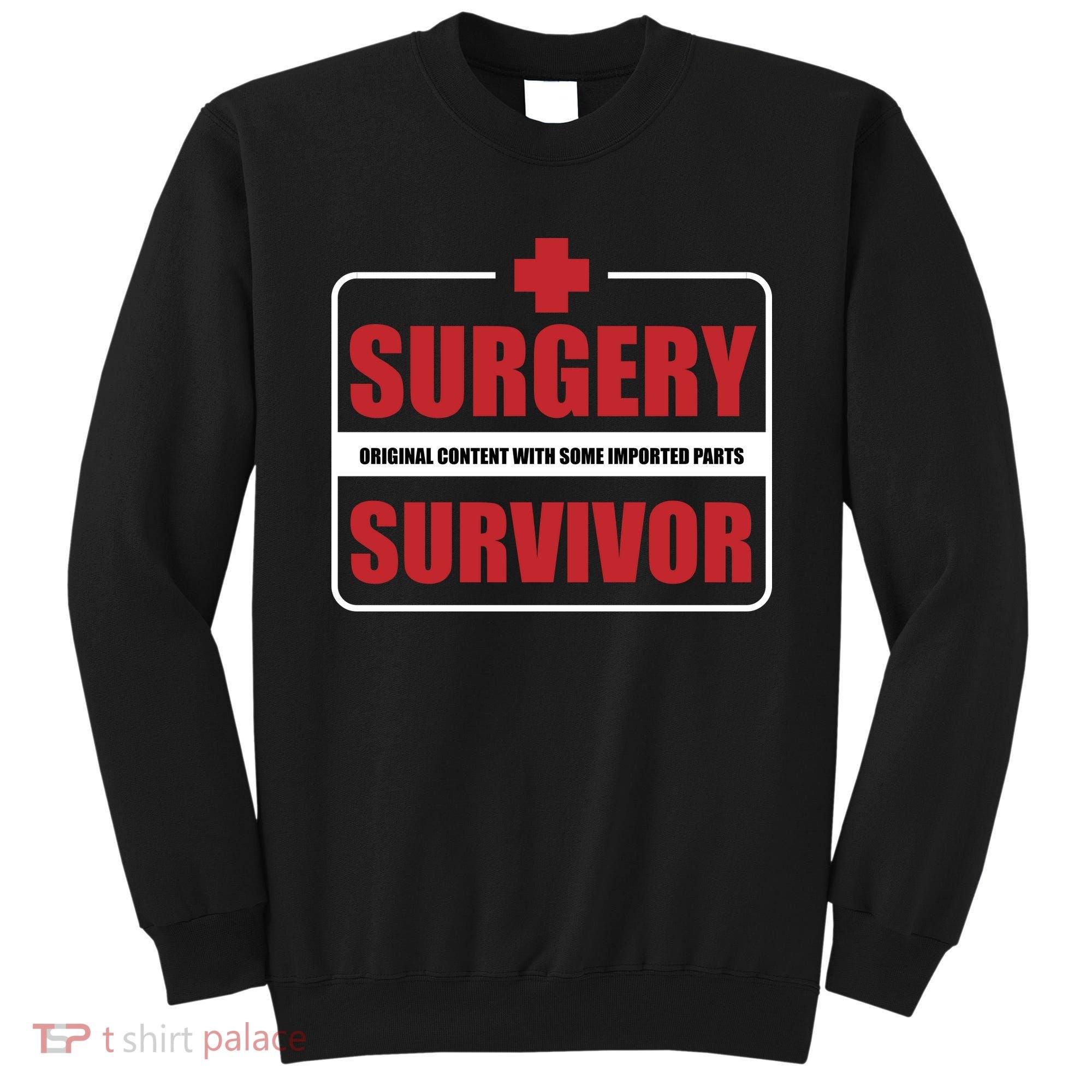 Surgery Survivor Imported Parts Sweatshirt