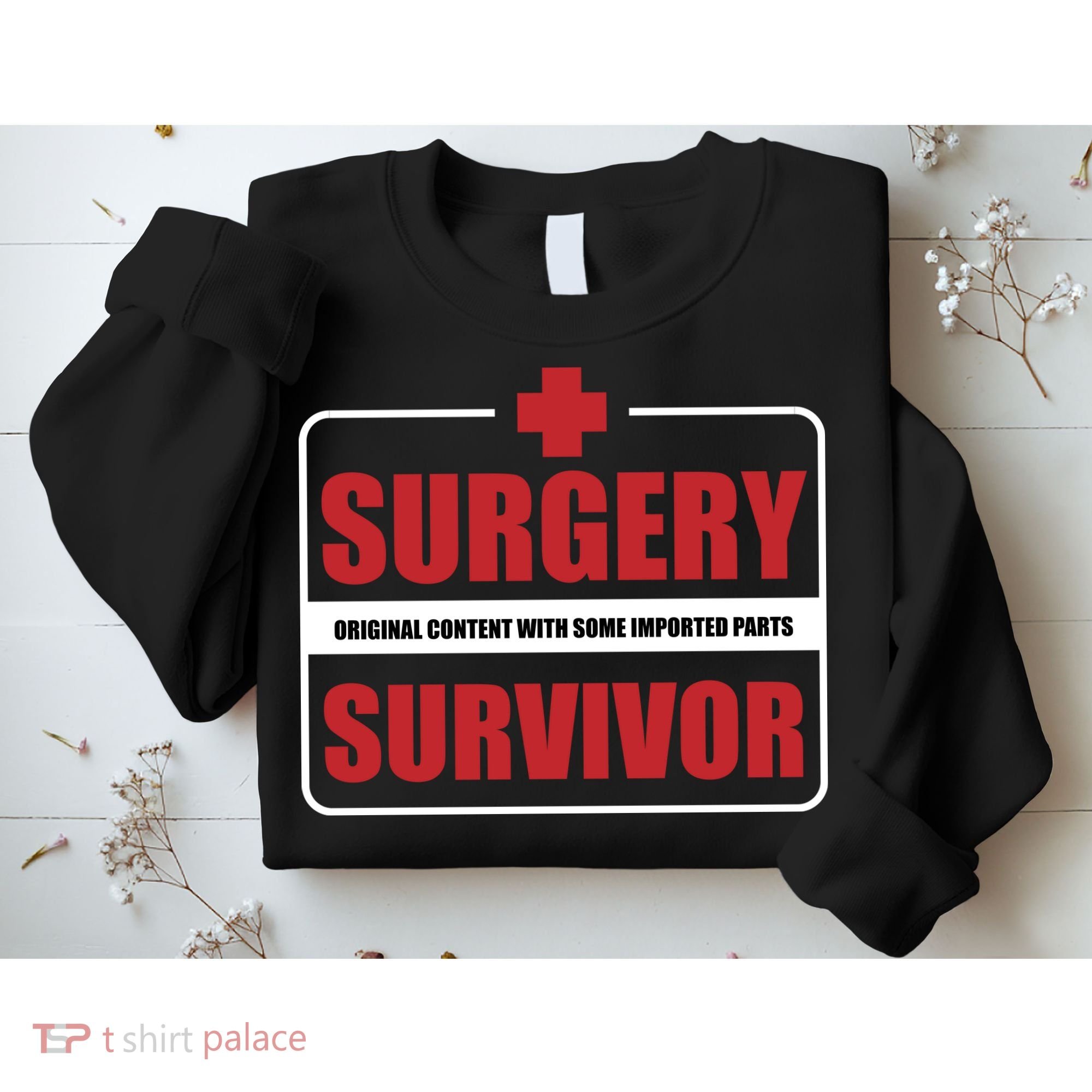 Surgery Survivor Imported Parts Sweatshirt