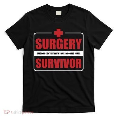 Surgery Survivor Imported Parts T-Shirt
