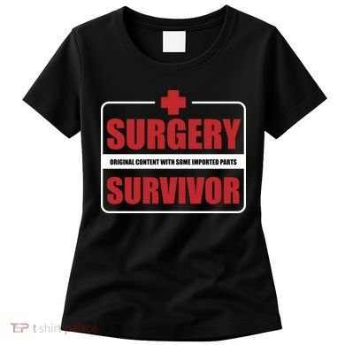 Surgery Survivor Imported Parts Women's T-Shirt