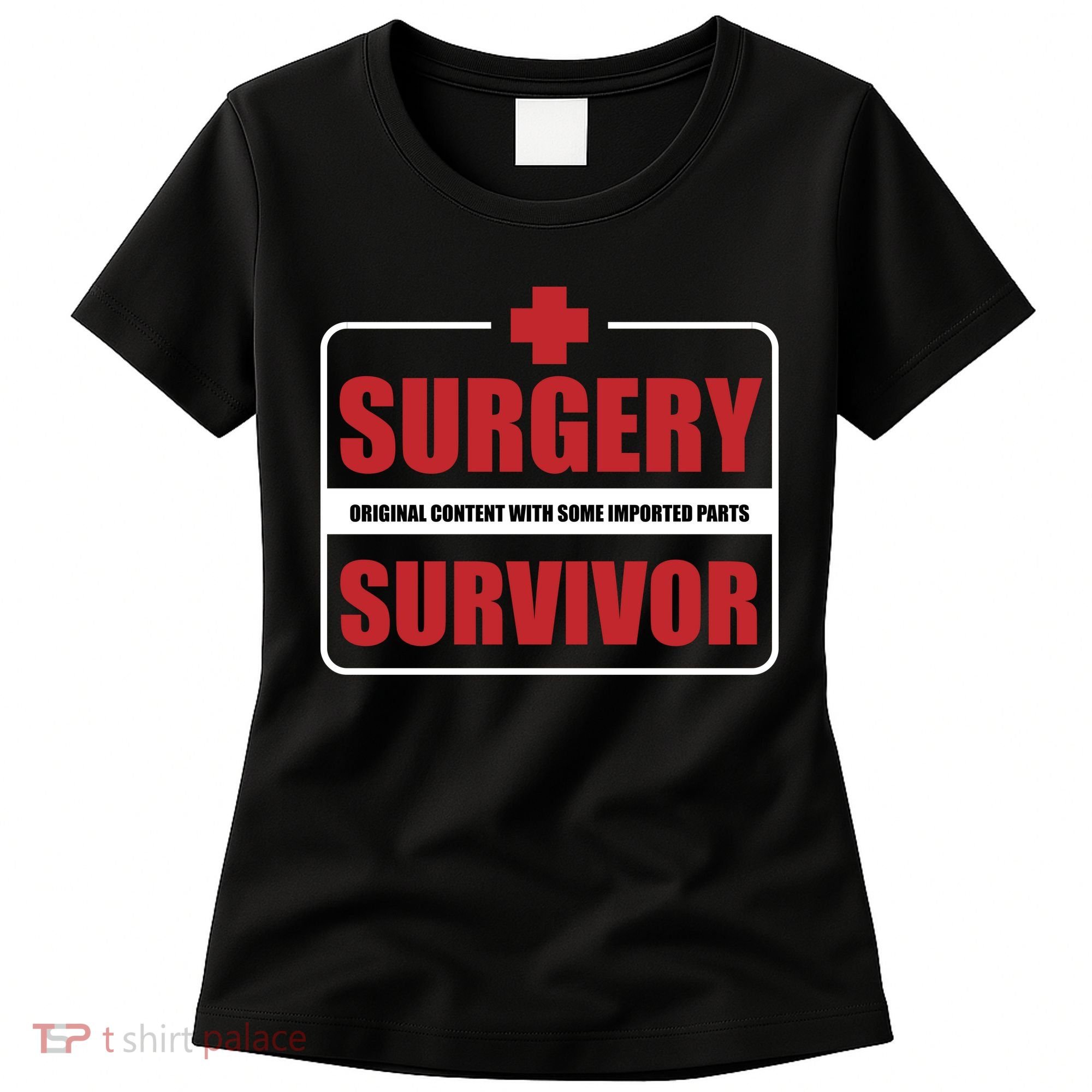Surgery Survivor Imported Parts Women's T-Shirt