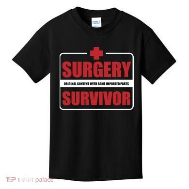 Surgery Survivor Imported Parts Kids T-Shirt