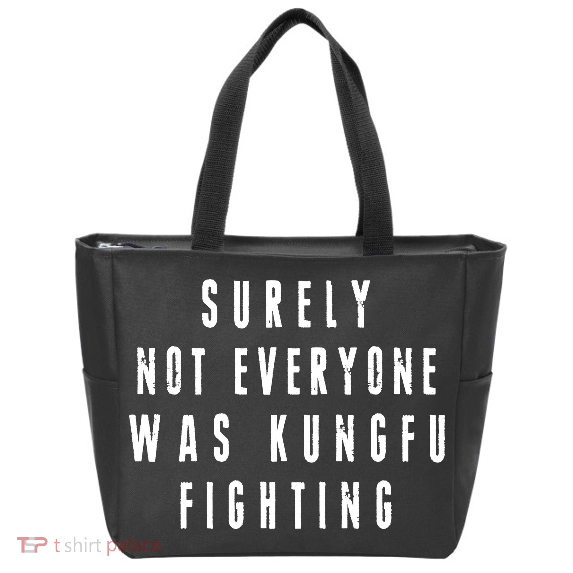 Surley Not Everyone Was Kungfu Fighting Funny Meme Tote Bag