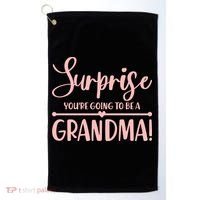 Surprise You're Going to Be A Grandma! Golf Towel thumb 0