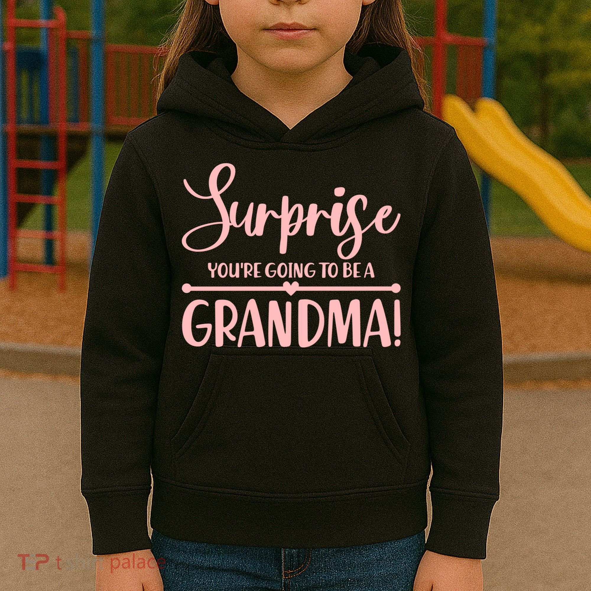 Surprise You're Going to Be A Grandma! Kids Hoodie