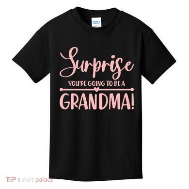 Surprise You're Going to Be A Grandma! Kids T-Shirt