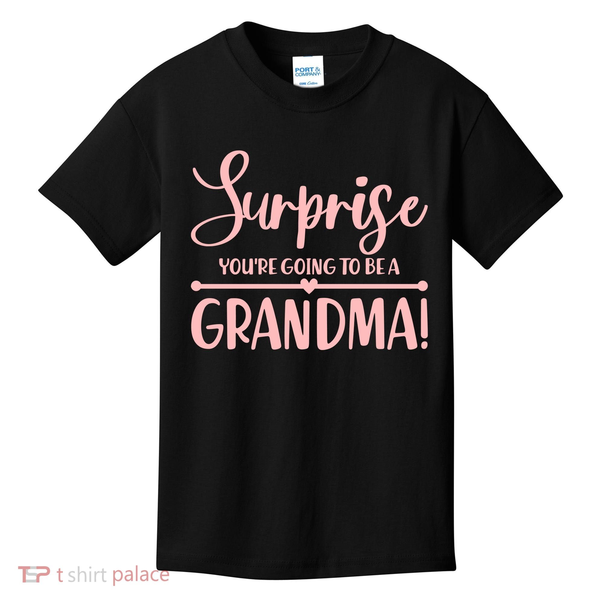 Surprise You're Going to Be A Grandma! Kids T-Shirt
