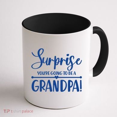 Surprise You're Going To Be A Grandpa! Coffee Mug back
