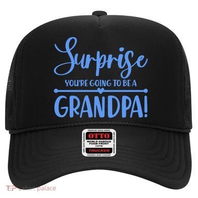 Surprise You're Going To Be A Grandpa! Hat