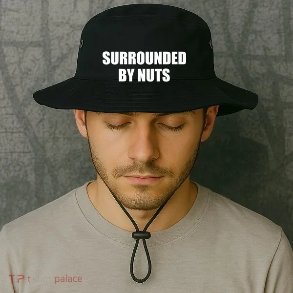 Surrounded By Nuts Rude Funny Text Bucket Hat