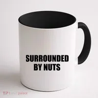 Surrounded By Nuts Rude Funny Text Coffee Mug thumb 1