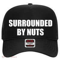 Surrounded By Nuts Rude Funny Text Hat thumb 0