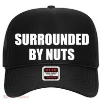 Surrounded By Nuts Rude Funny Text Hat thumb 0