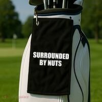 Surrounded By Nuts Rude Funny Text Golf Towel thumb 2
