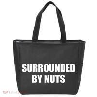 Surrounded By Nuts Rude Funny Text Tote Bag thumb 0
