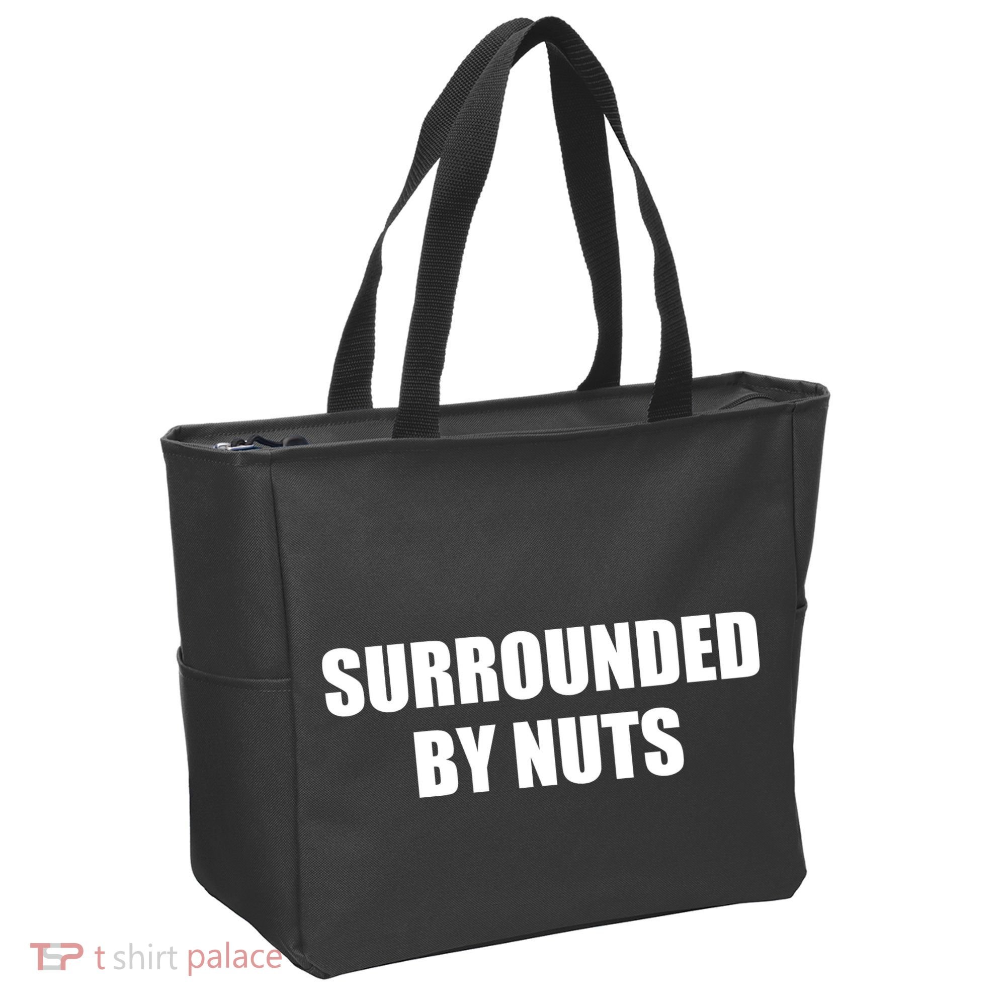 Surrounded By Nuts Rude Funny Text Tote Bag