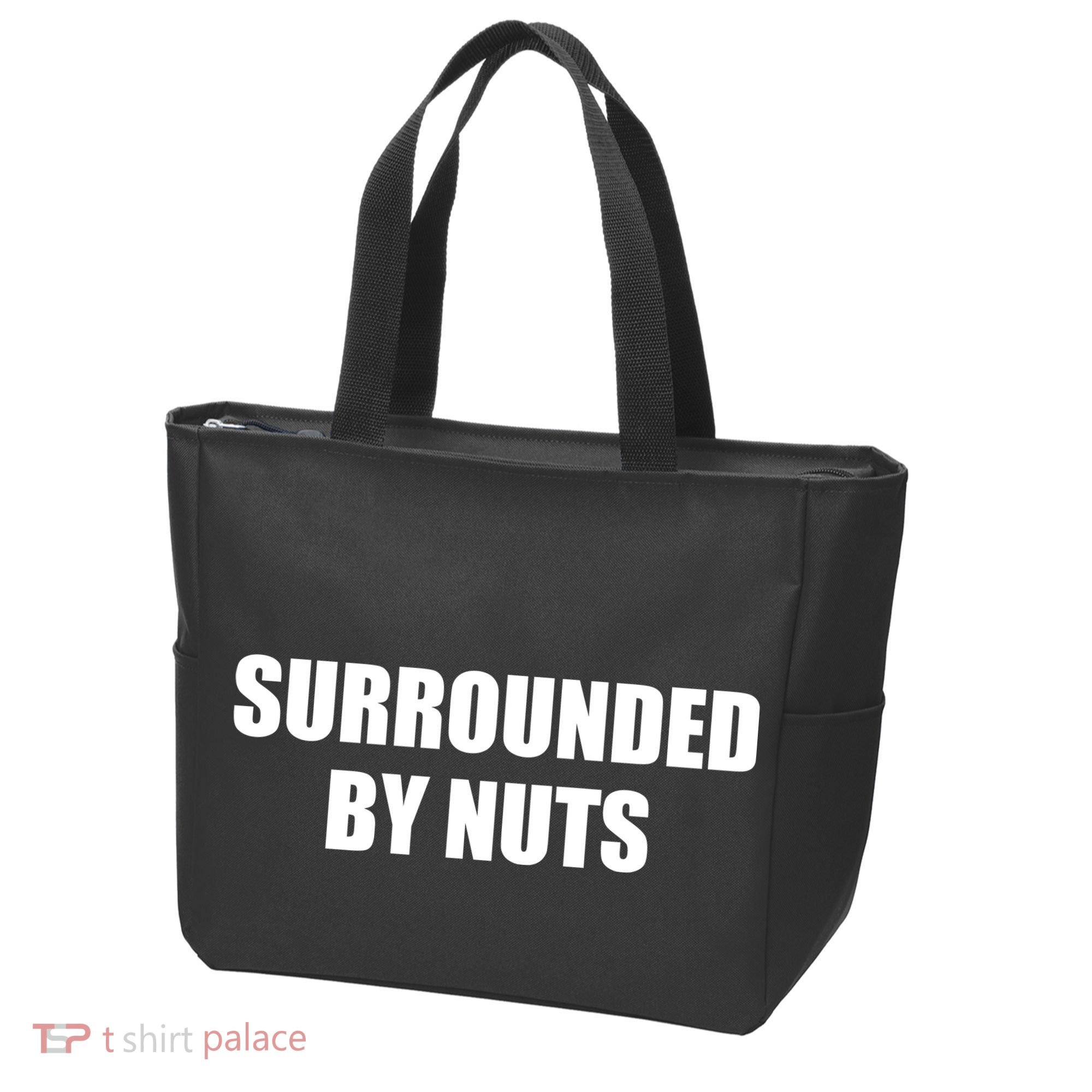 Surrounded By Nuts Rude Funny Text Tote Bag
