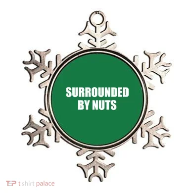 Surrounded By Nuts Rude Funny Text Ornament