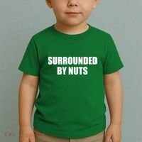 Surrounded By Nuts Rude Funny Text Toddler T-Shirt thumb 2