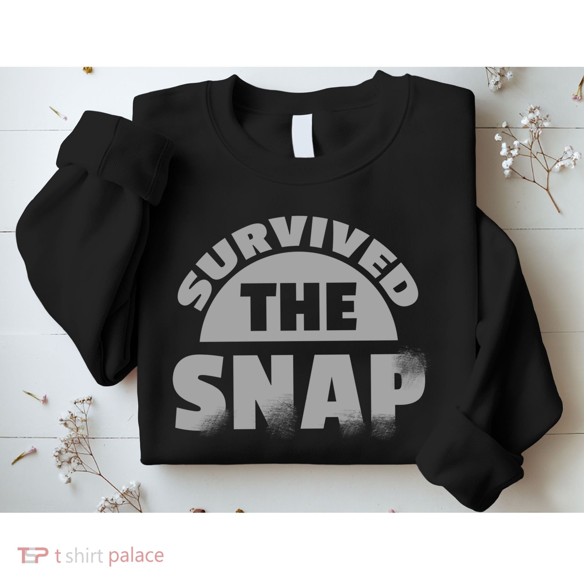 Survived The Snap Sweatshirt