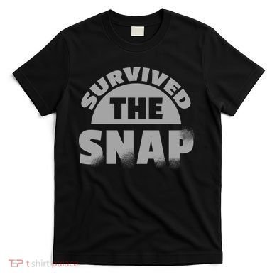 Survived The Snap T-Shirt