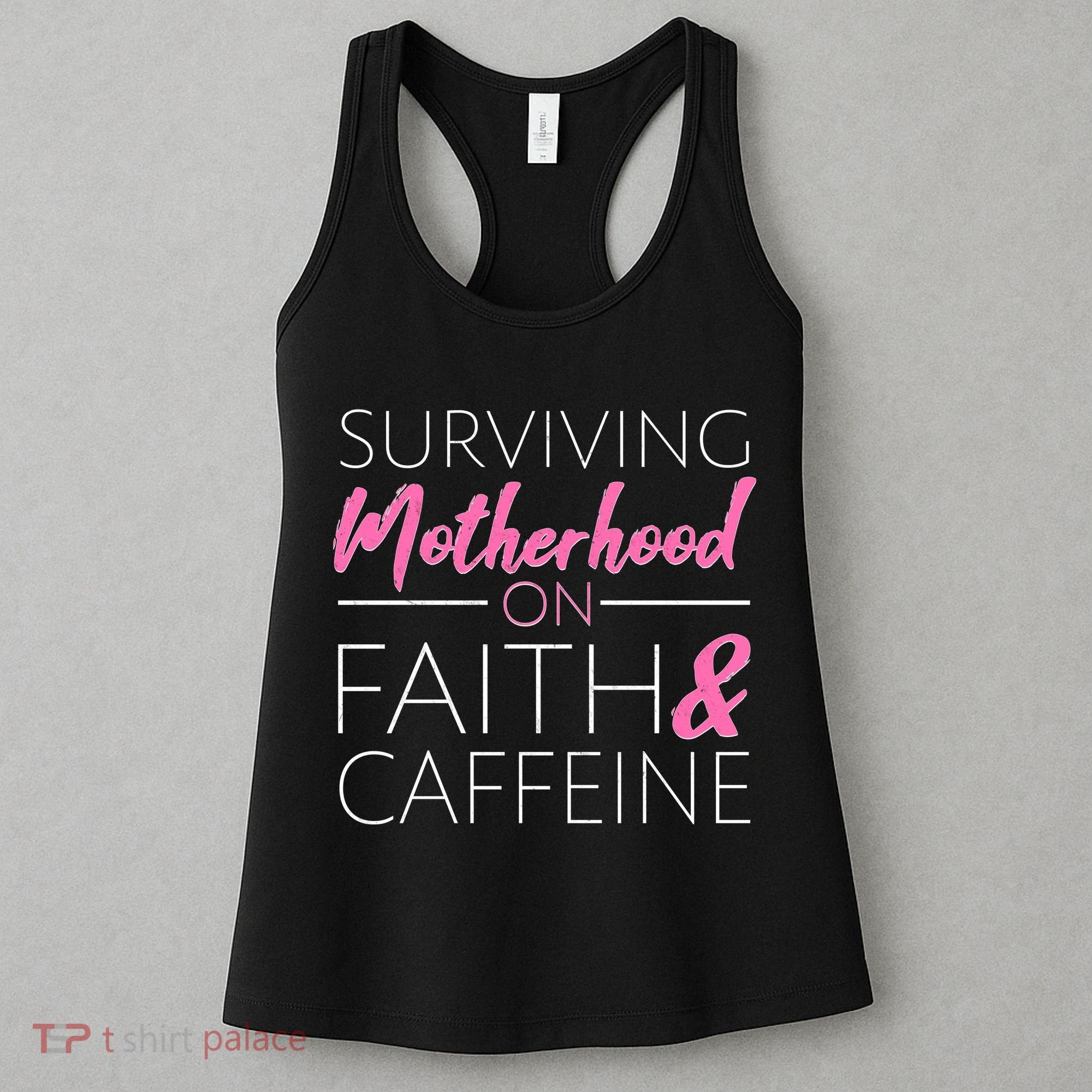 Surviving Motherhood on Faith and Caffeine Women's Tank Top