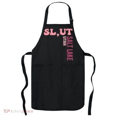 Slut Utah Salt Lake Apparel Apron