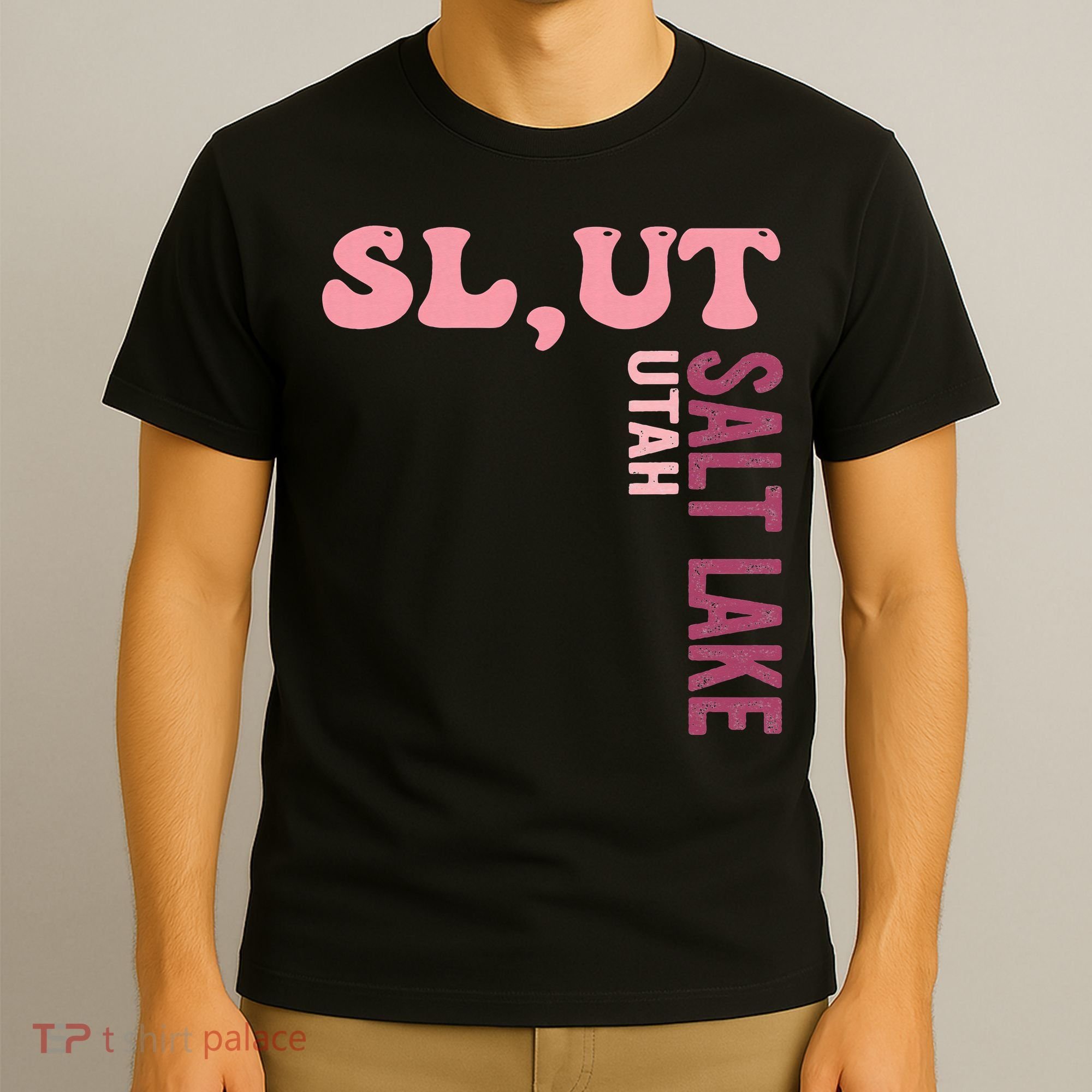 Slut Utah Salt Lake Apparel T-Shirt